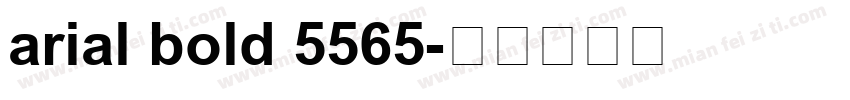 arial bold 5565字体转换